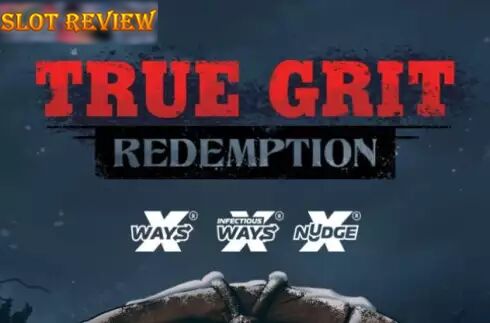 True Grit Redemption slot